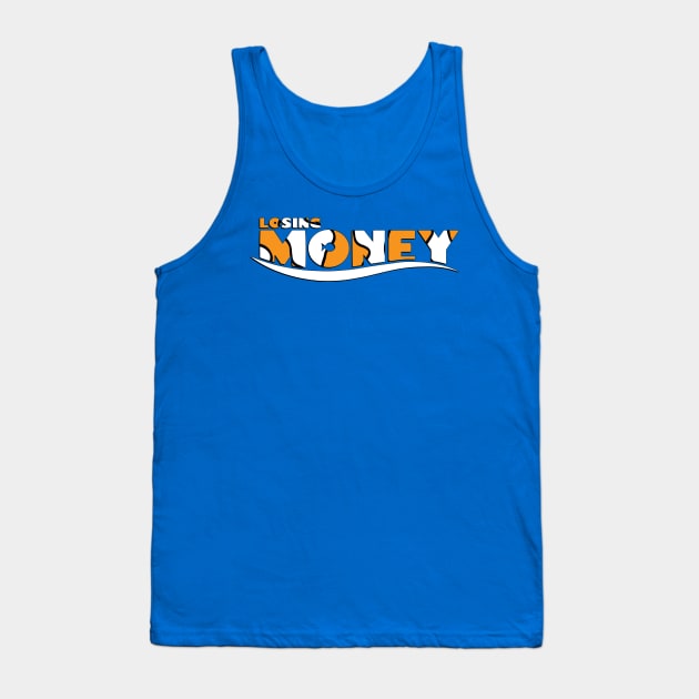 Losing Money Tank Top by kimhutton